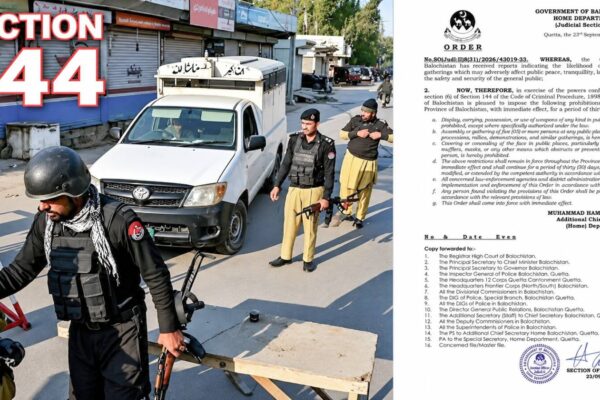 بلوچستان بھر میں 30 روز کے لیے دفعہ 144 نافذ، اجتماعات اور اسلحے کی نمائش پر پابندی